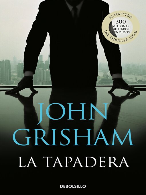 Title details for La tapadera by John Grisham - Wait list